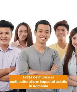 forta-de-munca-asia-multiculturalism
